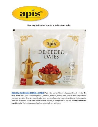 Best dry fruit dates brands in India - Apis India