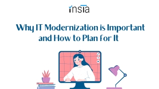 Why IT Modernization is Important and How to Plan for It