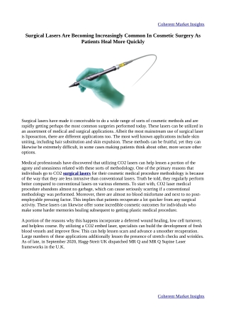 Surgical Lasers Are Witnessing Major Adoption In Cosmetic Surgeries Since Patients Recover Faster From This Surgery