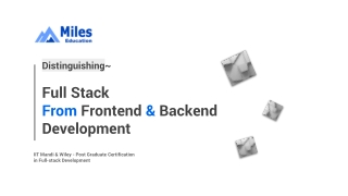 Distinguishing~ Full Stack Development Vs Front End Development Vs Back End Development