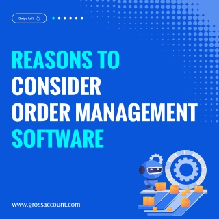 Reasons to consider order management software