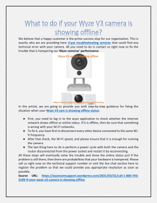 Call  1-800-793-5109 if your Wyze V3 camera is showing offline