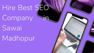 Are you looking for the best SEO services in Sawai Madhopur?