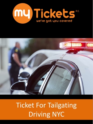 Ticket For Tailgating Driving NYC