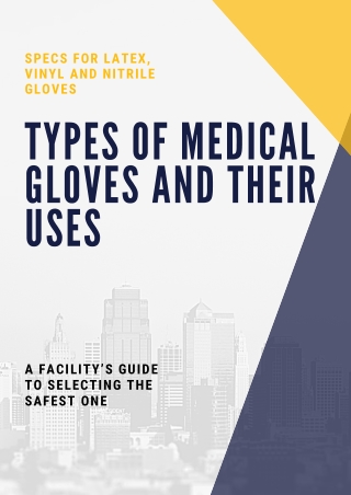 Types of Medical Gloves and Their Uses