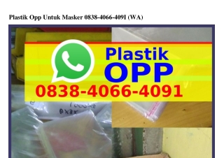 Plastik Opp Untuk Masker Ö8ᣮ8~ᏎÖճճ~ᏎÖᑫ1{WhatsApp}