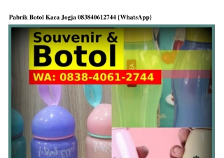 Pabrik Botol Kaca Jogja ౦8З8•ㄐ౦ճl•ᒿᜪㄐㄐ(WA)