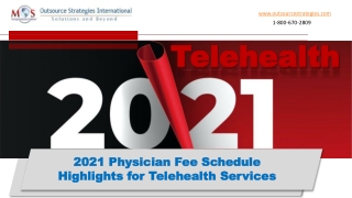 2021 Physician Fee Schedule - Highlights for Telehealth Services