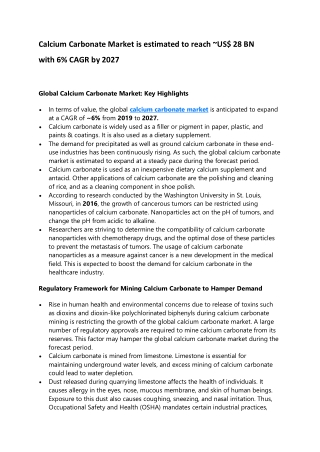 Calcium Carbonate Market is estimated to reach ~US$ 28 BN with 6% CAGR by 2027