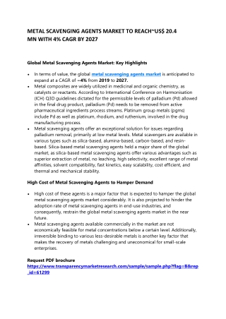 METAL SCAVENGING AGENTS MARKET TO REACH~US$ 20.4 MN WITH 4% CAGR BY 2027