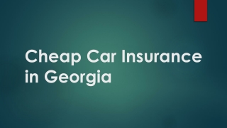 Cheap Car Insurance in Georgia