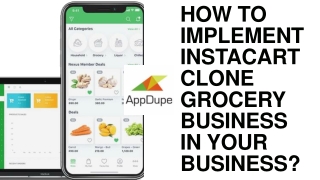 Instacart Clone: Strategies to Implement for your Grocery Business