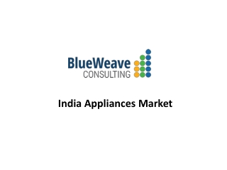 India Appliances Market Size,Trends