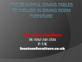 Five Beautiful Dining Tables to Include In Dining Room Furniture