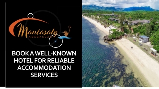 Book A Well-Known Hotel For Reliable Accommodation Services