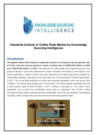 Industrial Outlook of Coffee Pods Market