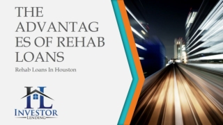 The Advantages Of Rehab Loans