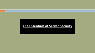 The Essentials of Server Security