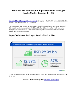 Here Are The Top Insights Superfood-based Packaged Snacks Market Industry In USA