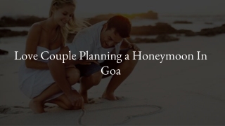 Love Couple Planning a Honeymoon in Goa