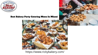 Best Bakery Party Catering Menu In Miami