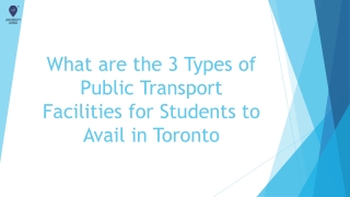 Types of Public Transport Facilities for Students to Avail in Toronto
