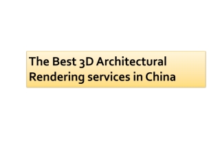 3D Rendering Services in China