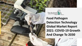 Food Pathogen Detection Technology Market Size, Growth, Opportunity and Forecast to 2030