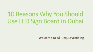 10 Reasons Why You Should Use LED Sign Board in Dubai
