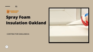 Spray Foam Insulation Oakland