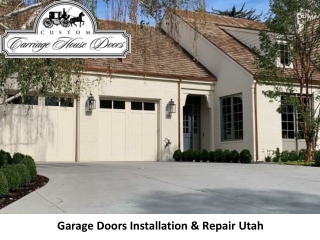 Garage Doors Installation & Repair Utah