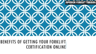 Benefits Of Getting Your Forklift Certification Online