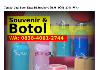 Tempat Jual Botol Kaca Di Surabaya Ö8З8-4Öճ1-ᒿᜪ44(whatsApp)