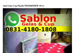 Jual Gelas Cup Plastik Ö8౩l·ㄐl8Ö·l8Ö8{WhatsApp}