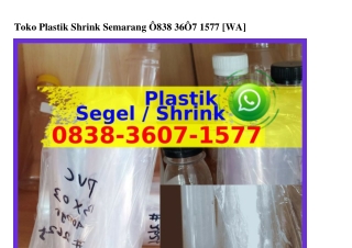 Toko Plastik Shrink Semarang Ö8౩8·౩ᏮÖᜪ·l5ᜪᜪ{WhatsApp}