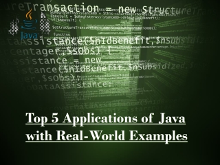 Top 5 Applications of Java with Real-World Examples