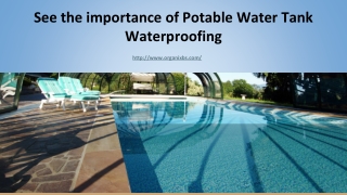 See the importance of Potable Water Tank Waterproofing