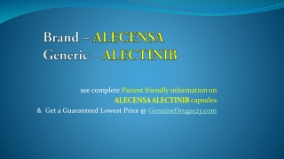 Alecensa (Alectinib) Capsules: Brand Name, Cost, Dosages & Side Effects
