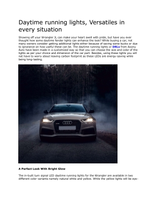 Daytime running lights, Versatiles in every situation