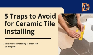 5 Traps To Avoid For Ceramic Tile Installing