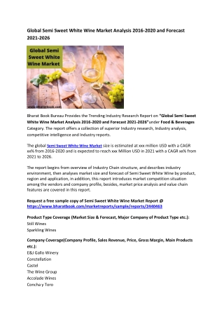 Global Semi Sweet White Wine Market Analysis 2016-2020 and Forecast 2021-2026