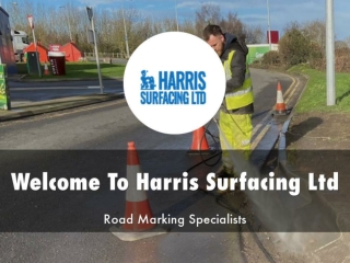 Detail Presentation About Harris Surfacing Ltd