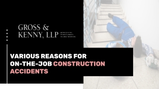 Various Reasons for on-the-job Construction Accidents