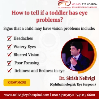 Toddler Eye Problems - Best Eye Hospitals in Bellandur, Bangalore - Nelivigi Eye Hospital