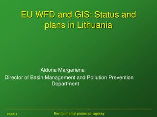 EU WFD and GIS: Status and plans in Lithuania