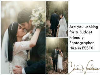 Are you Looking for a Budget Friendly Photographer Hire in ESSEX