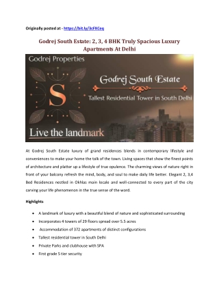 Godrej South Estate: 2, 3, 4 BHK Truly Spacious Luxury Apartments At Delhi!!