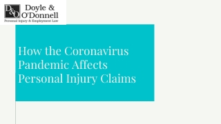 How the Coronavirus Pandemic Affects Personal Injury Claims