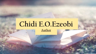 Chidi Ebezi: A Saturated Imaginist and A Celebrated Writer