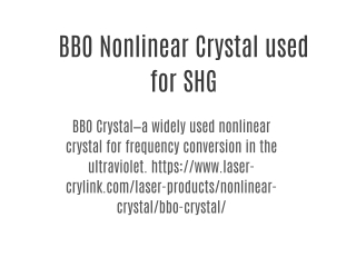 BBO Crystal—a widely used nonlinear